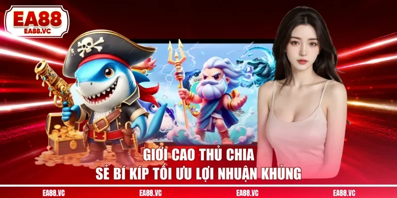 Giới cao thủ chia sẻ bí kíp tối ưu lợi nhuận khủng