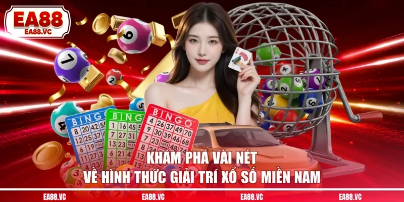 Khám phá vài nét về hình thức giải trí xổ số miền Nam