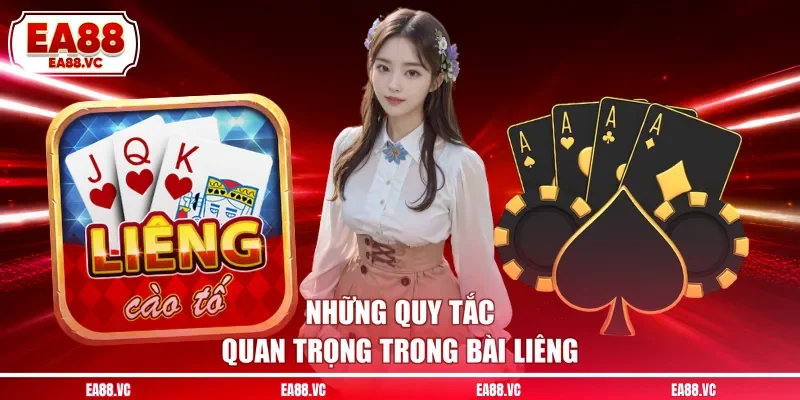 Những quy tắc quan trọng trong bài Liêng
